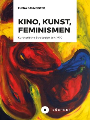 cover image of Kino, Kunst, Feminismen